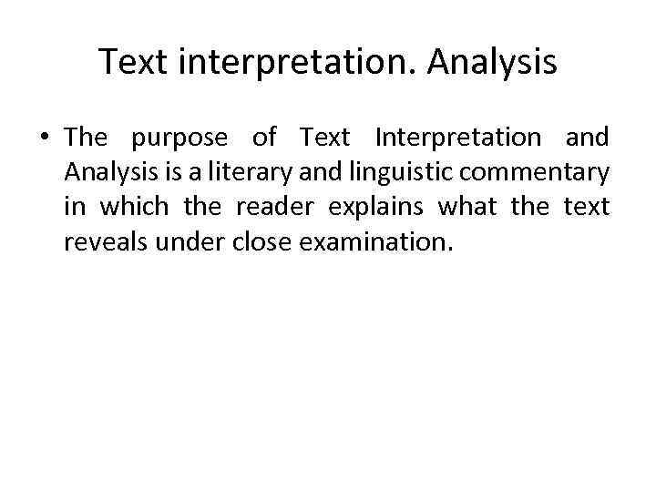 Text Interpretation Stylistic Analysis Text Interpretation Analysis