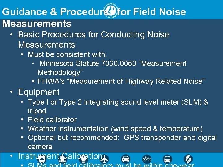 Guidance & Procedures for Field Noise Measurements • Basic Procedures for Conducting Noise Measurements