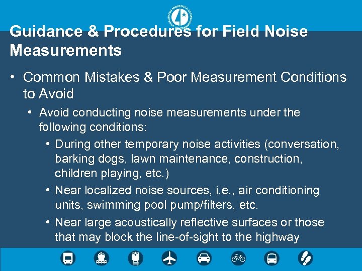 Guidance & Procedures for Field Noise Measurements • Common Mistakes & Poor Measurement Conditions