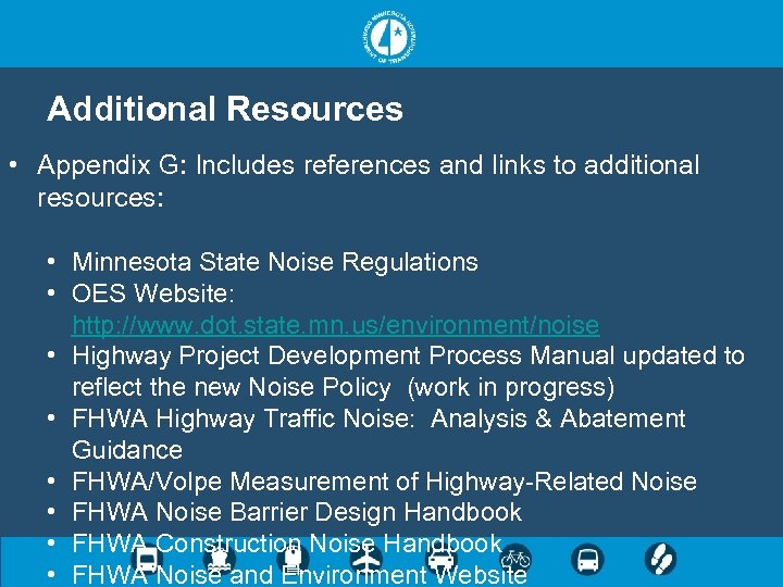 Additional Resources • Appendix G: Includes references and links to additional resources: • Minnesota