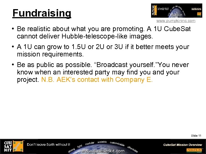 Fundraising www. pumpkininc. com • Be realistic about what you are promoting. A 1