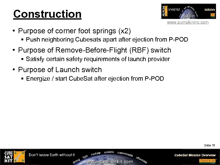 Construction www. pumpkininc. com • Purpose of corner foot springs (x 2) § Push