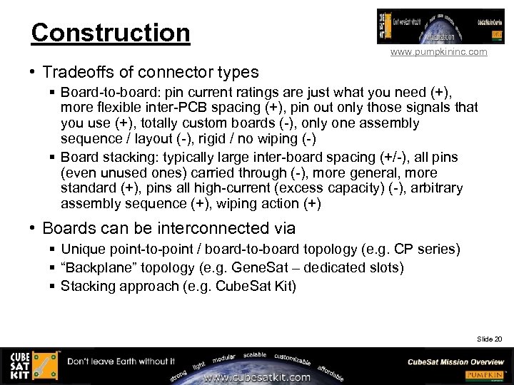 Construction www. pumpkininc. com • Tradeoffs of connector types § Board-to-board: pin current ratings