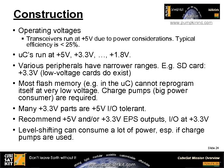 Construction www. pumpkininc. com • Operating voltages § Transceivers run at +5 V due