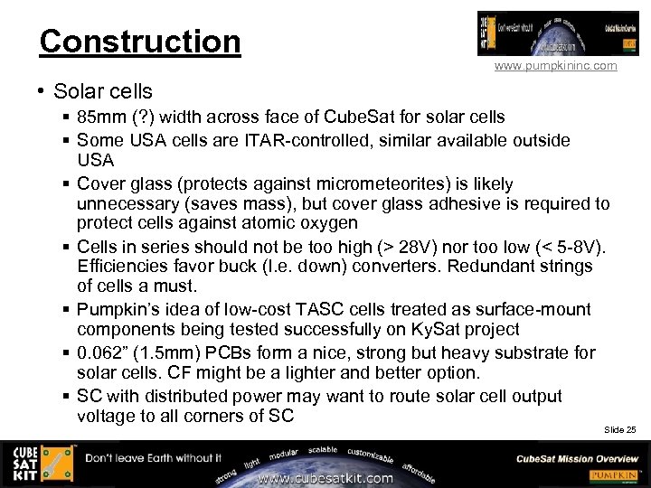 Construction www. pumpkininc. com • Solar cells § 85 mm (? ) width across