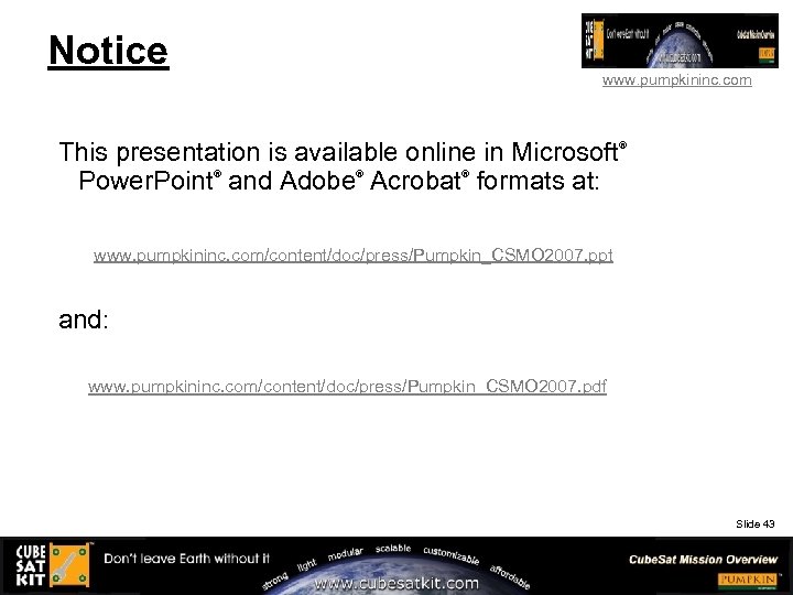 Notice www. pumpkininc. com This presentation is available online in Microsoft Power. Point and