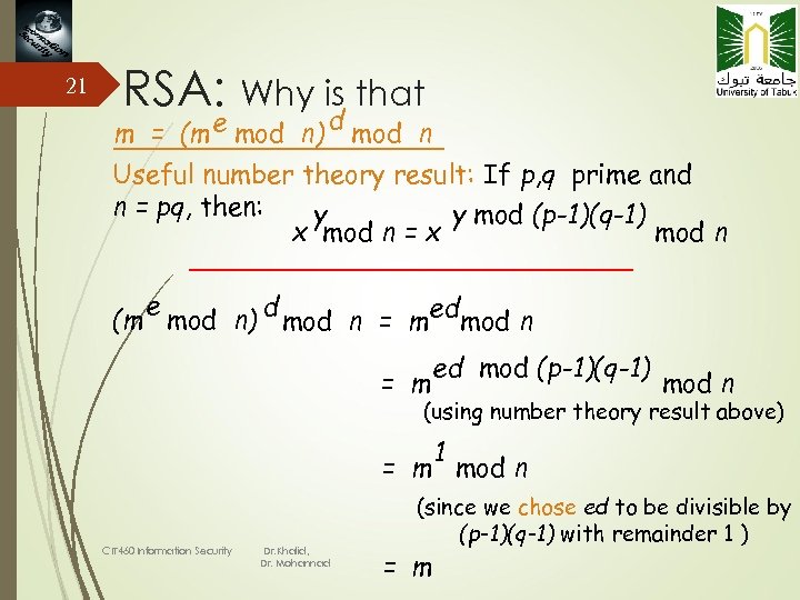 21 RSA: Why is that d m = (m e mod n) mod n
