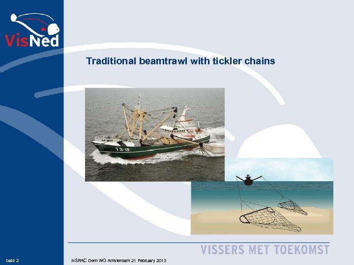 Traditional beamtrawl with tickler chains bald 2 NSRAC Dem WG Amsterdam 21 February 2013