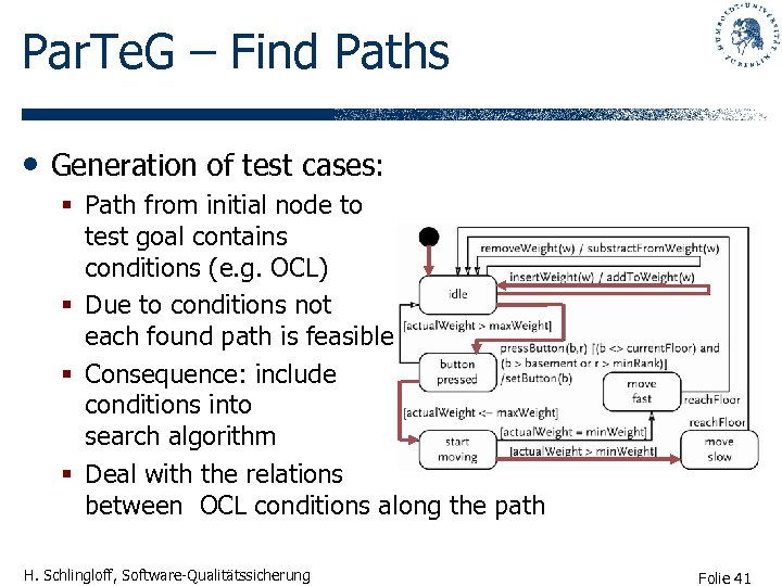Par. Te. G – Find Paths • Generation of test cases: § Path from