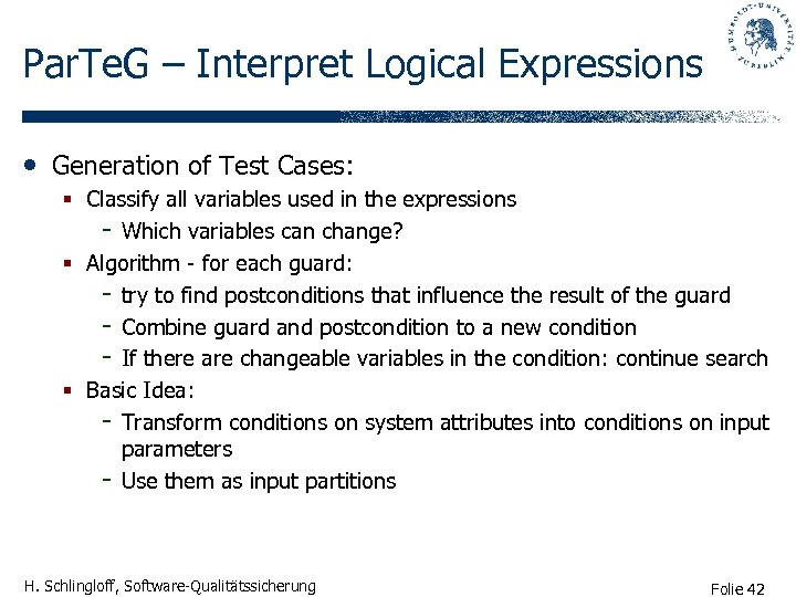 Par. Te. G – Interpret Logical Expressions • Generation of Test Cases: § Classify