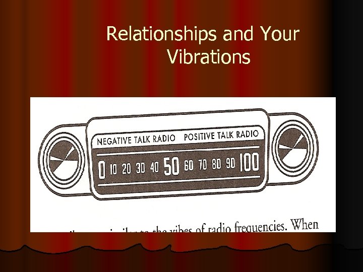 Relationships and Your Vibrations 
