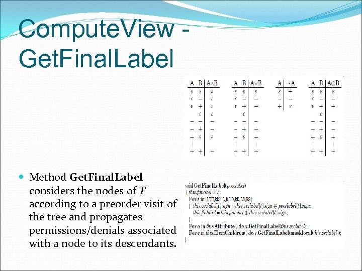 Compute. View Get. Final. Label Method Get. Final. Label considers the nodes of T