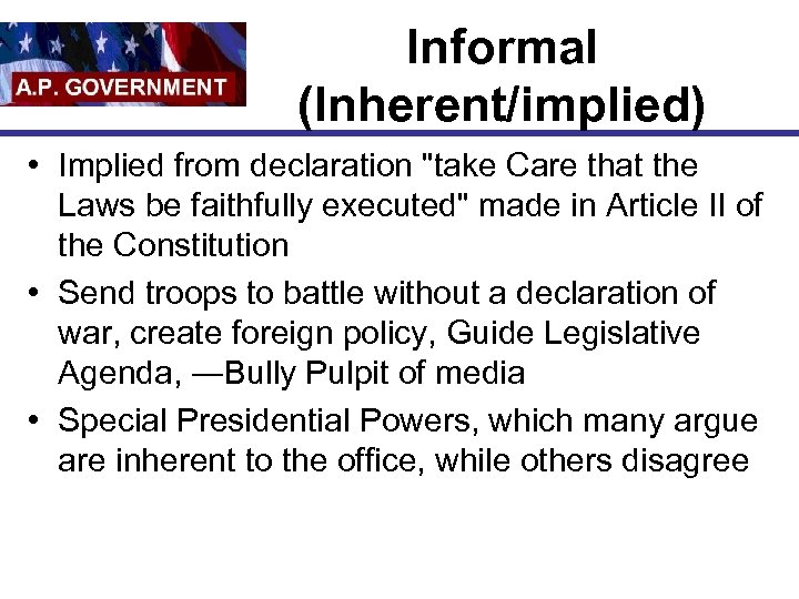 Informal (Inherent/implied) • Implied from declaration 