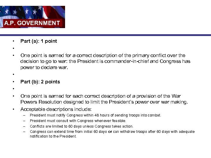  • • Part (a): 1 point One point is earned for a correct