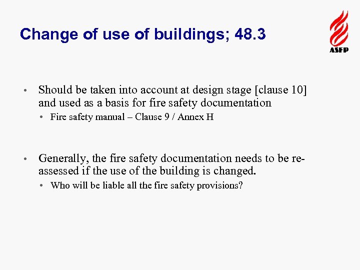 Change of use of buildings; 48. 3 • Should be taken into account at