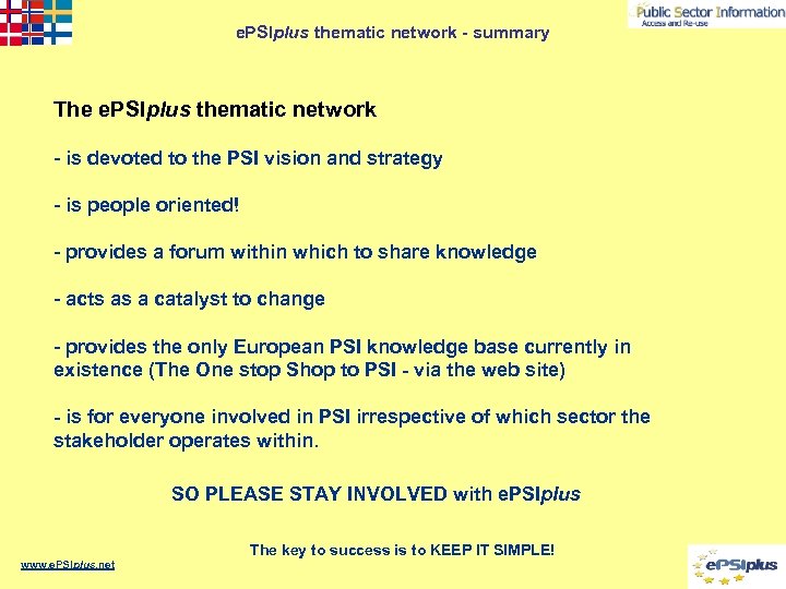 e. PSIplus thematic network - summary The e. PSIplus thematic network - is devoted