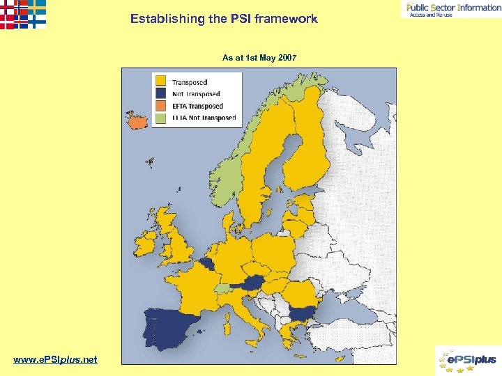 Establishing the PSI framework As at 1 st May 2007 www. e. PSIplus. net