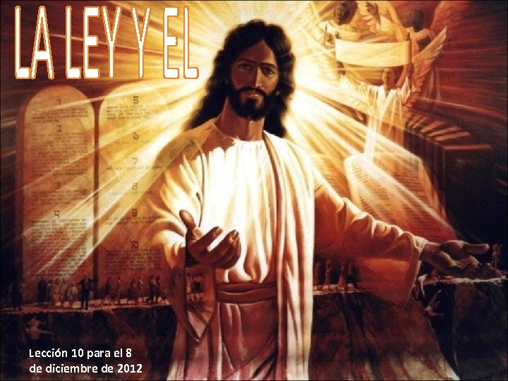 Lección 10 para el 8 de diciembre de 2012 