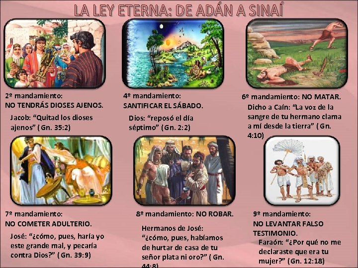 2º mandamiento: NO TENDRÁS DIOSES AJENOS. Jacob: “Quitad los dioses ajenos” (Gn. 35: 2)