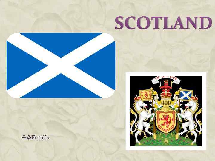 SCOTLAND Faridik 