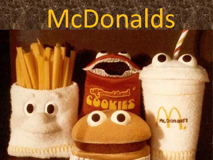Mc. Donalds 