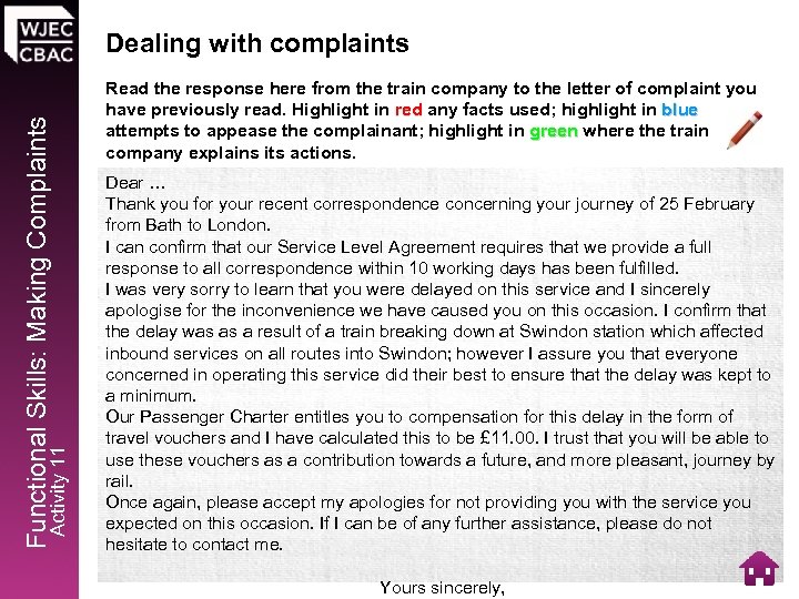 Activity 11 Functional Skills: Making Complaints Dealing with complaints Read the response here from