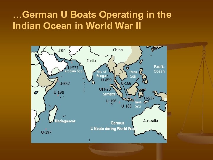 …German U Boats Operating in the Indian Ocean in World War II 