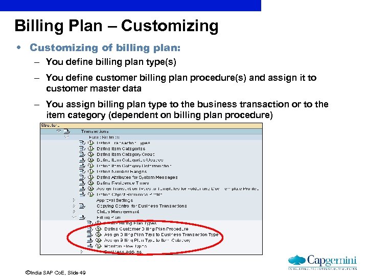 Billing Plan – Customizing • Customizing of billing plan: – You define billing plan