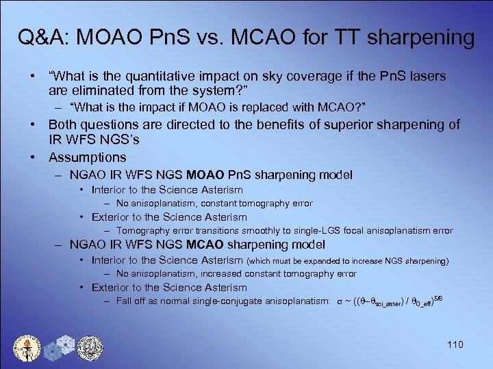 Q&A: MOAO Pn. S vs. MCAO for TT sharpening • “What is the quantitative