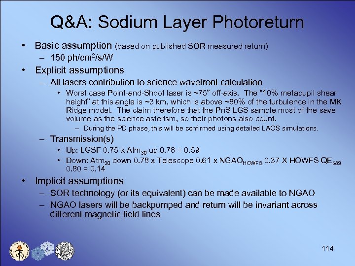 Q&A: Sodium Layer Photoreturn • Basic assumption (based on published SOR measured return) –
