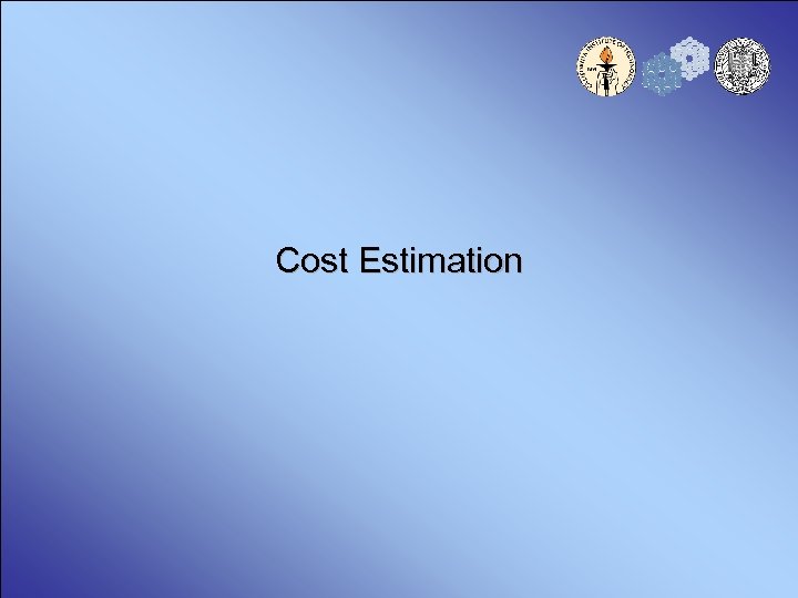 Cost Estimation 