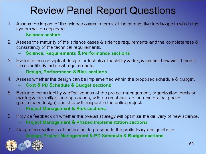 Review Panel Report Questions 1. Assess the impact of the science cases in terms