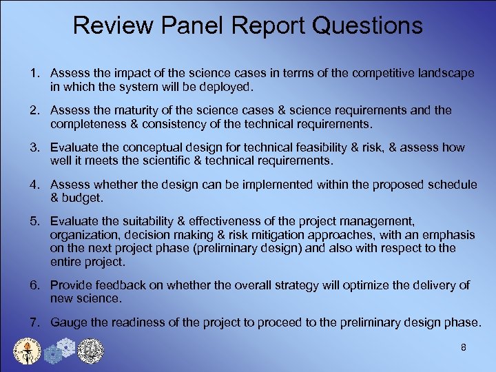 Review Panel Report Questions 1. Assess the impact of the science cases in terms