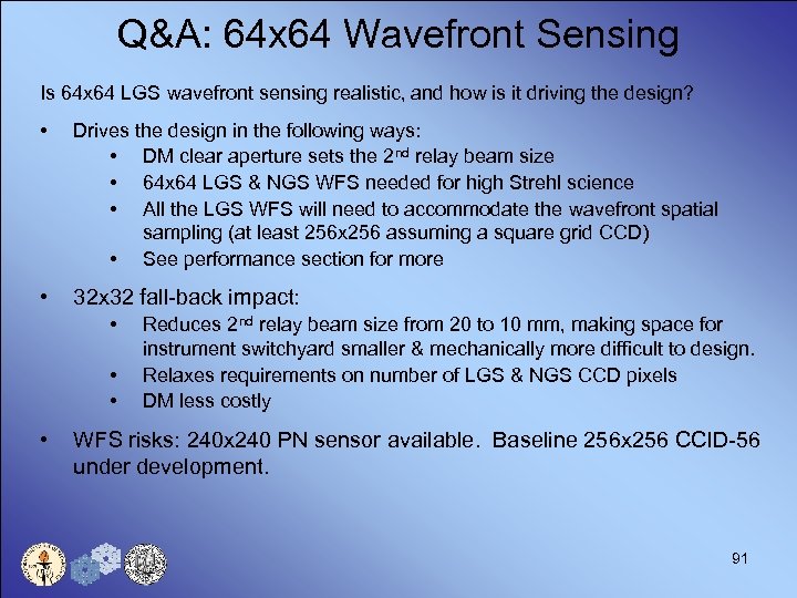 Q&A: 64 x 64 Wavefront Sensing Is 64 x 64 LGS wavefront sensing realistic,