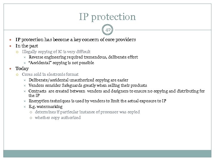 IP protection 42 IP protection has become a key concern of core providers In