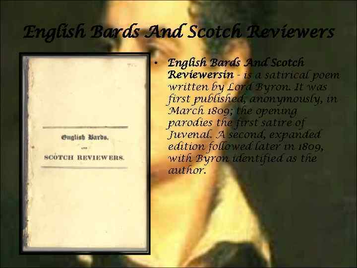 English Bards And Scotch Reviewers • English Bards And Scotch Reviewersin - is a