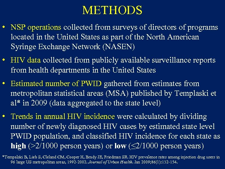 METHODS • NSP operations collected from surveys of directors of programs located in the