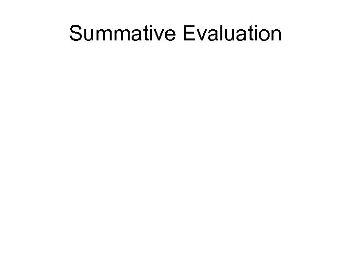 Summative Evaluation 