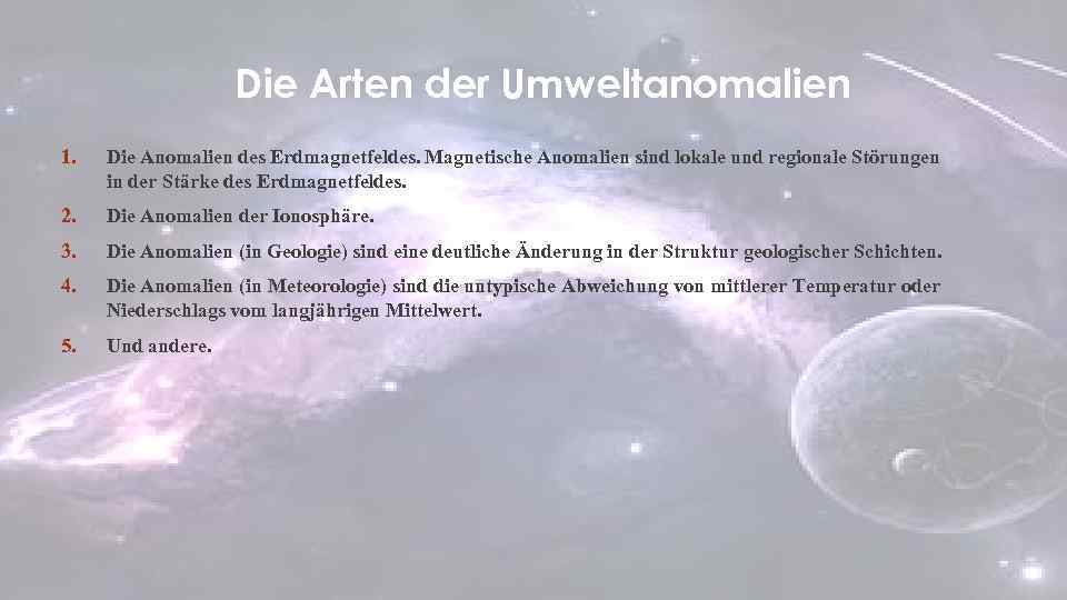 Die Arten der Umweltanomalien 1. Die Anomalien des Erdmagnetfeldes. Magnetische Anomalien sind lokale und