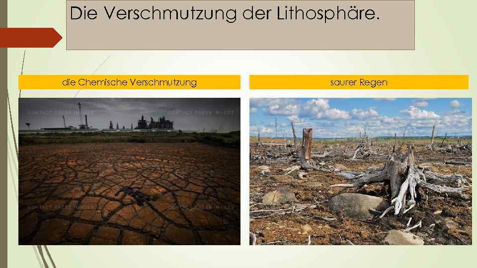 Die Verschmutzung der Lithosphäre. die Chemische Verschmutzung saurer Regen 