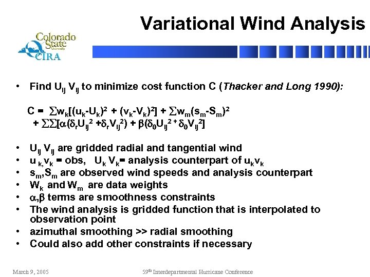 Variational Wind Analysis • Find Uij Vij to minimize cost function C (Thacker and