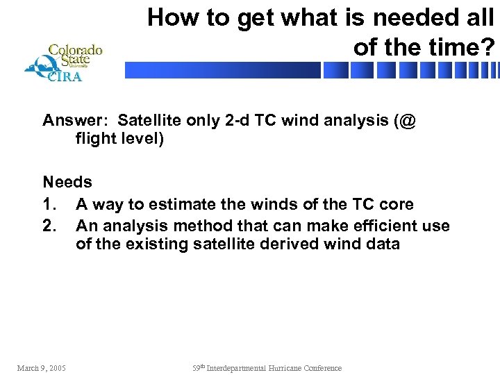How to get what is needed all of the time? Answer: Satellite only 2