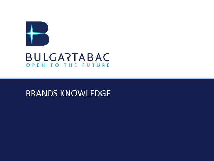 BRANDS KNOWLEDGE 