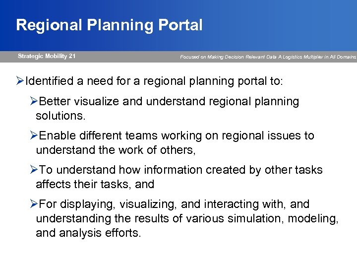 Regional Planning Portal Strategic Mobility 21 Focused on Making Decision Relevant Data A Logistics