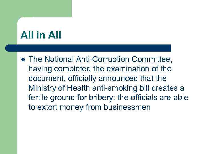 All in All l The National Anti-Corruption Committee, having completed the examination of the