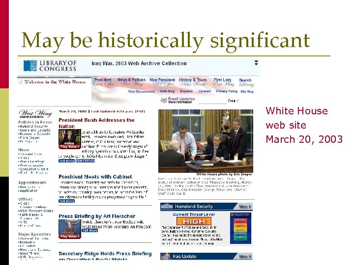 May be historically significant White House web site March 20, 2003 