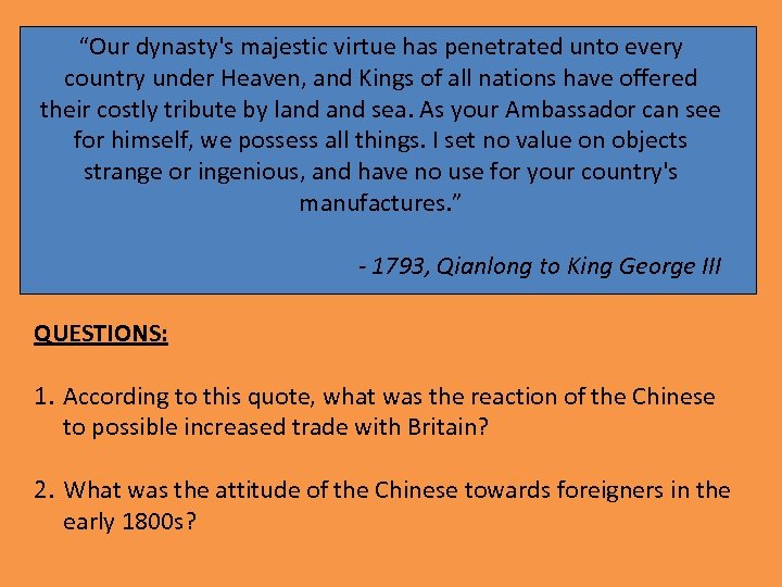 “Our dynasty's majestic virtue has penetrated unto every country under Heaven, and Kings of