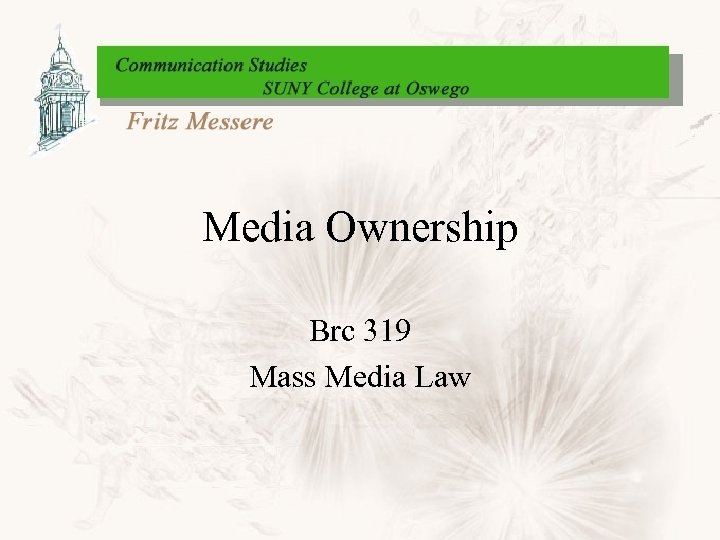 Media Ownership Brc 319 Mass Media Law 