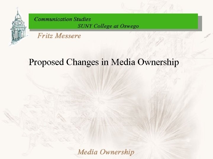 Proposed Changes in Media Ownership 