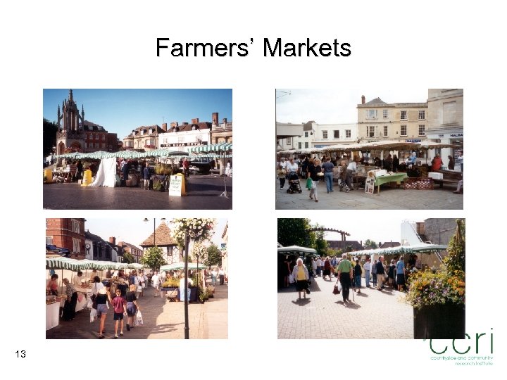 Farmers’ Markets 13 